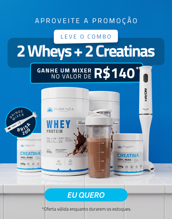 Compre 2 Whey + 2 Creatinas e ganhe um MIXER