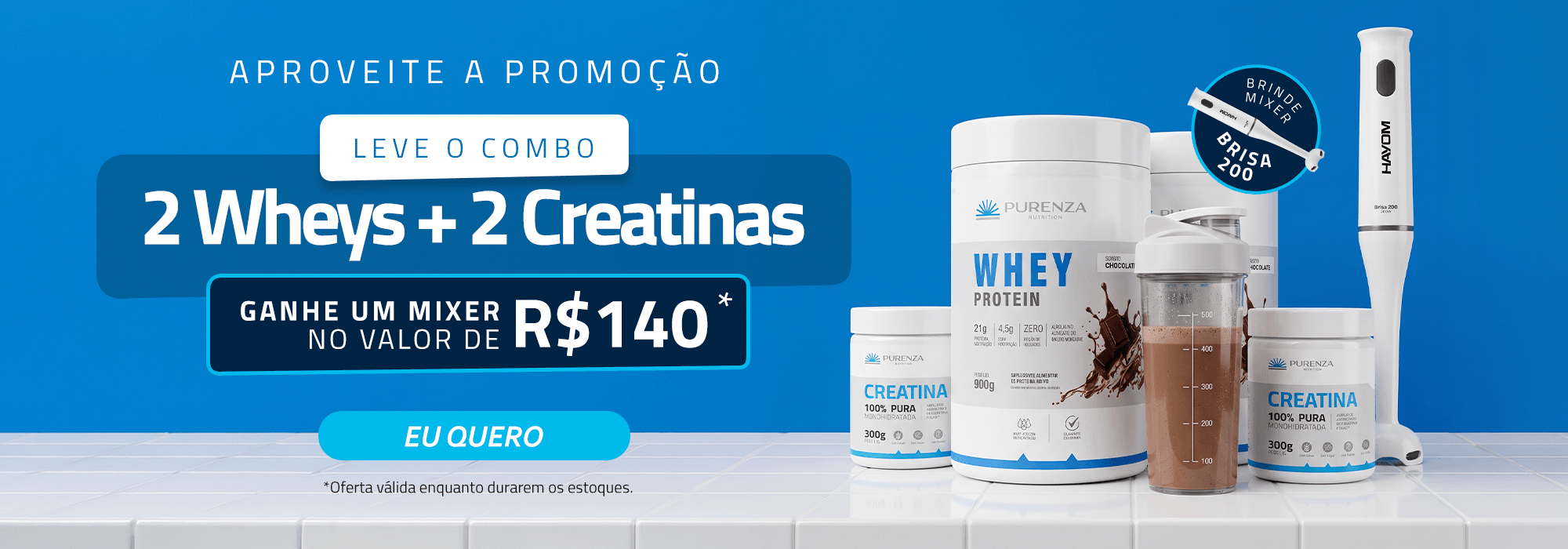 Compre 2 Whey + 2 Creatinas e ganhe um MIXER